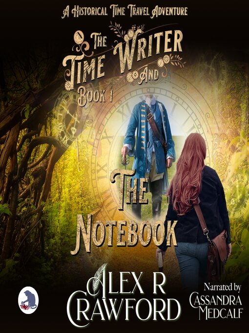 Title details for The Time Writer and the Notebook by Alex R Crawford - Available